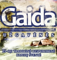 SASNIEGUMI un tradicionālais republikas 25. grupu festivāls "GAIDA"