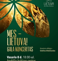 We are Lithuania! Gala concert