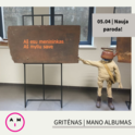 Exhibition “GRITĖNAS | MY ALBUM ”